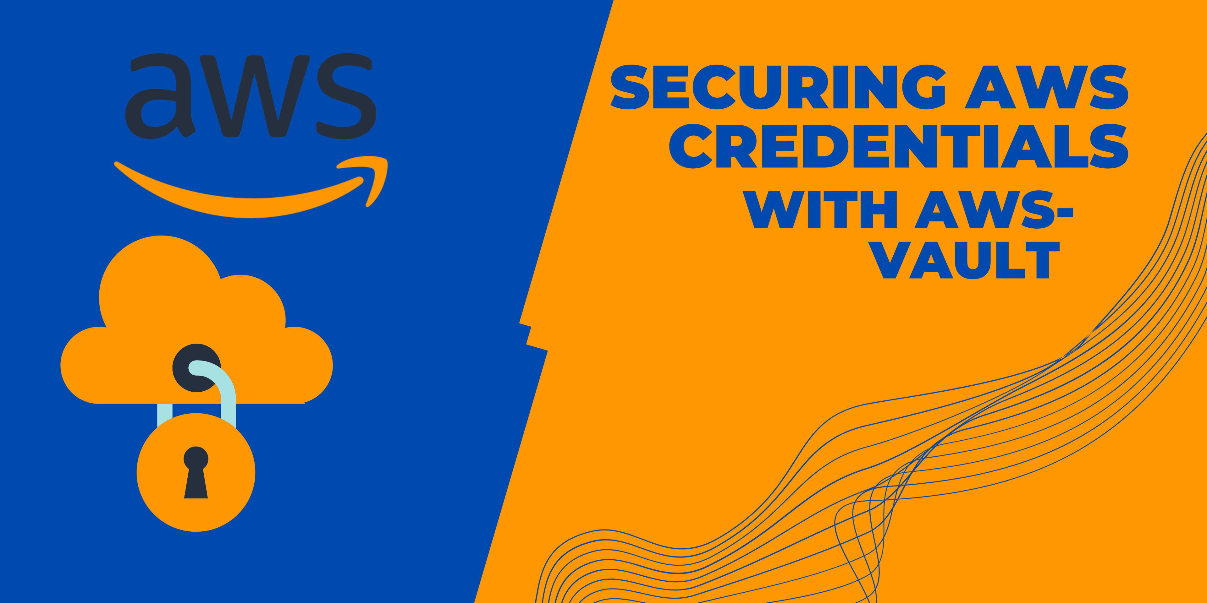 Securing AWS credentials with AWS-Vault